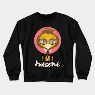 Totally Awesome Löwe Crewneck Sweatshirt